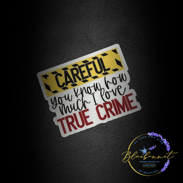 True Crime Stickers