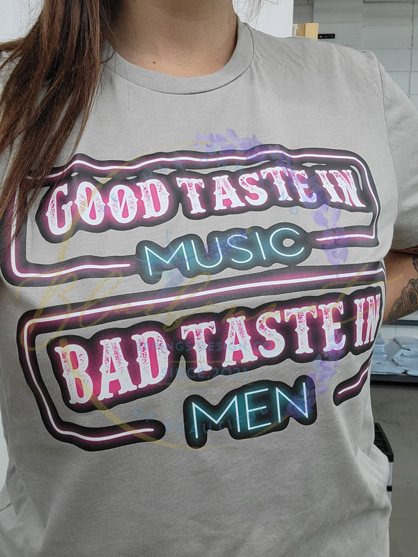 Neon Good Taste In Music, Bad Taste In Men