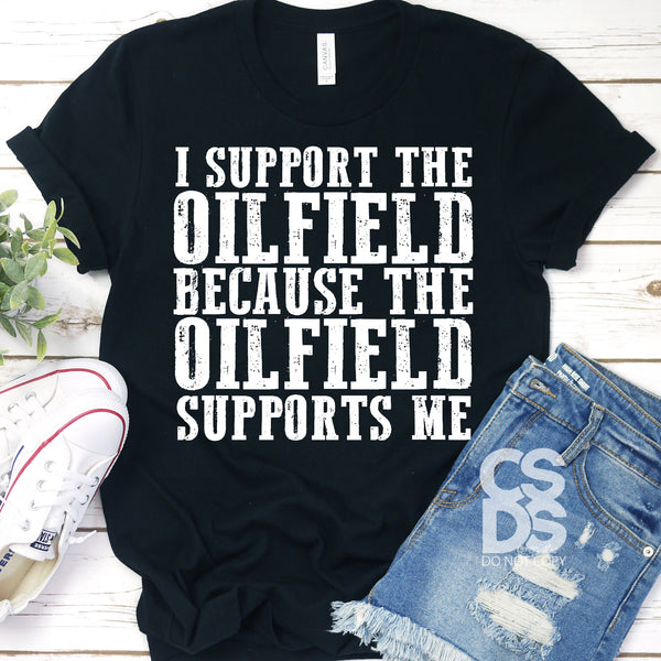 The Oilfield Supports Me