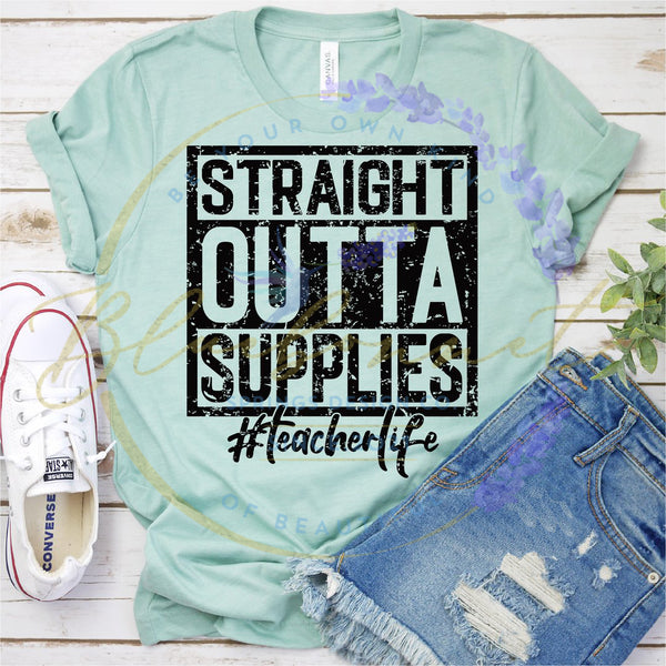 Straight Outta Supplies #TeacherLife